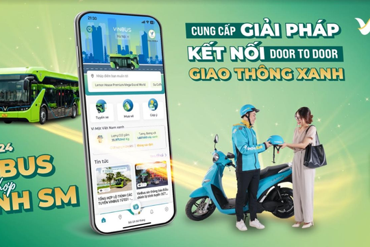 VinBus và Xanh SM phối hợp “đón tận cửa - đưa tận nơi” từng hành khách