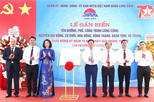 Quận Long Biên: Gắn biển tuyến đường mang tên danh nhân Nguyễn Gia Bồng