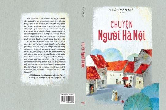 “Chuyện người Hà Nội”: Phác thảo chân dung người Hà Nội tử tế