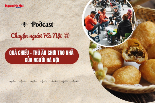 [Podcast] Quà chiều – Thú ăn tao nhã của người Hà Nội