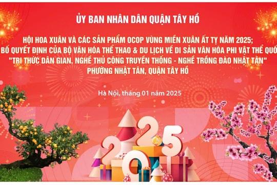 Hội hoa Xuân và các sản phẩm OCOP vùng miền Xuân Ất Tỵ sắp diễn ra tại Tây Hồ