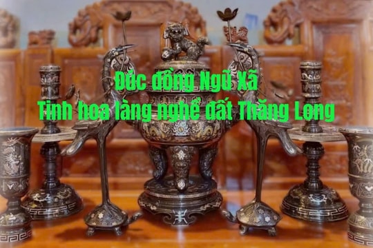 [Video] Đúc đồng Ngũ Xã - Tinh hoa làng nghề đất Thăng Long