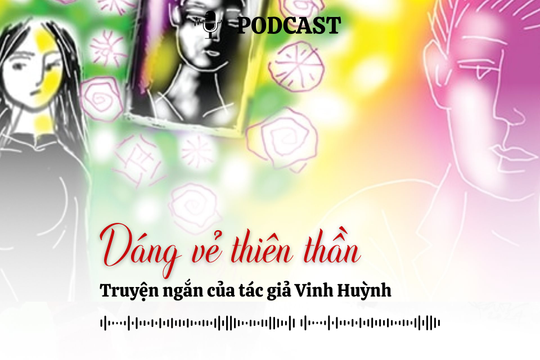 [Podcast] Truyện ngắn: Dáng vẻ thiên thần