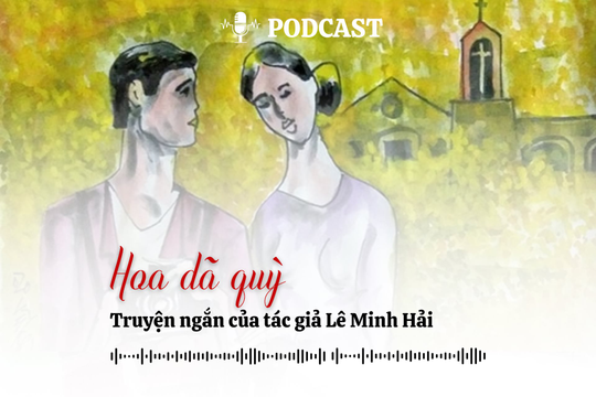 [Podcast] Truyện ngắn: Hoa dã quỳ