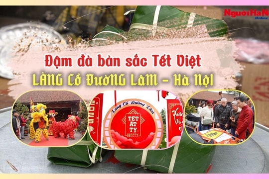 [Video] Đậm đà bản sắc Tết Việt làng cổ Đường Lâm - Hà Nội