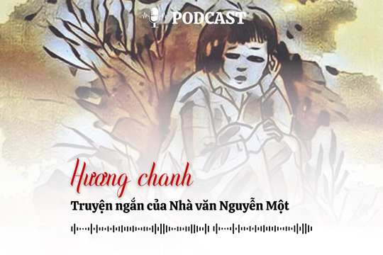 [Podcast] Truyện ngắn: Hương chanh