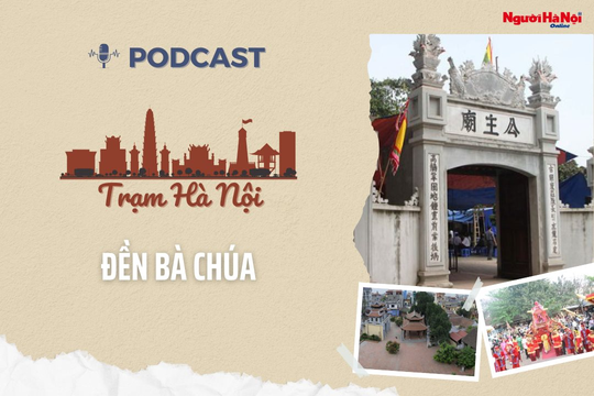 [Podcast] Đền Bà Chúa – Dấu thiêng về công chúa Túc Trinh