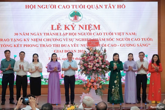 Hội NCT quận Tây Hồ long trọng tổ chức Lễ kỷ niệm 30 năm thành lập Hội NCT Việt Nam