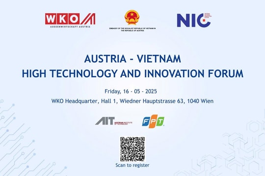 Sắp diễn ra Diễn đàn “Hợp tác Công nghệ cao và Đổi mới sáng tạo Việt Nam – Áo 2025”