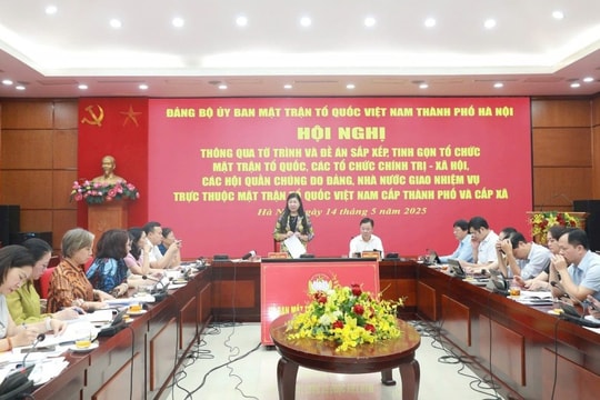 Hà Nội sắp xếp tinh gọn tổ chức MTTQ, các tổ chức chính trị - xã hội