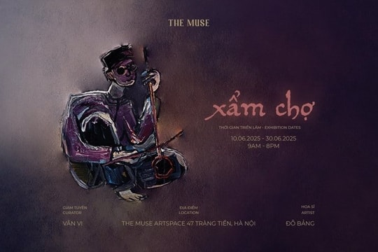 “Xẩm chợ” – Triển lãm mỹ thuật về miền văn hóa Kinh Bắc của họa sĩ Đỗ Bảng