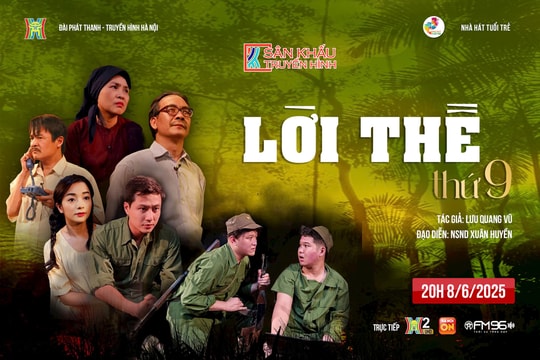 “Lời thề thứ 9” - Vở kịch kinh điển của Lưu Quang Vũ lên sóng “Sân khấu truyền hình”