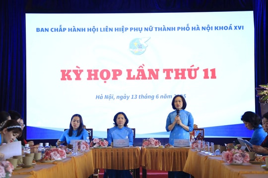 Hội nghị Ban Chấp hành Hội Liên hiệp Phụ nữ Thành phố Hà Nội kỳ họp thứ 11