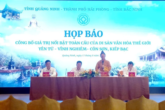 Tối nay 17/8, diễn ra Lễ công bố Di sản thế giới Quần thể Yên Tử - Vĩnh Nghiêm - Côn Sơn, Kiếp Bạc