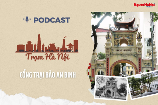 [Podcast] Cổng trại bảo an binh – Dấu ấn ngày toàn thắng