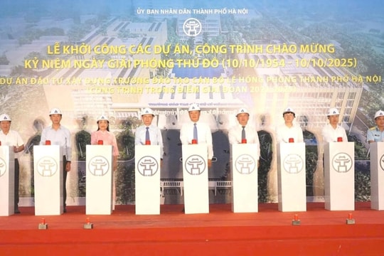 Khởi công Dự án Trường Đào tạo cán bộ Lê Hồng Phong mừng 71 năm Giải phóng Thủ đô