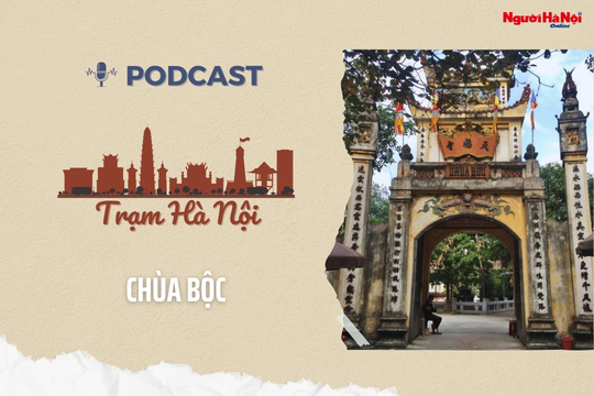 [Podcast] Chùa Bộc – Nơi thờ phụng người anh hùng áo vải