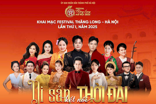 Festival Thăng Long - Hà Nội 2025: Lan tỏa giá trị di sản, khẳng định vị thế Thủ đô sáng tạo