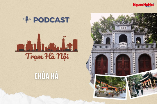 [Podcast] Chùa Hà – Điểm đến cầu duyên lừng danh đất Bắc