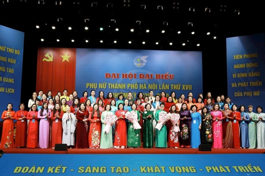 65 đồng chí được bầu vào Ban Chấp hành Hội LHPN Thành phố Hà Nội khóa XVII