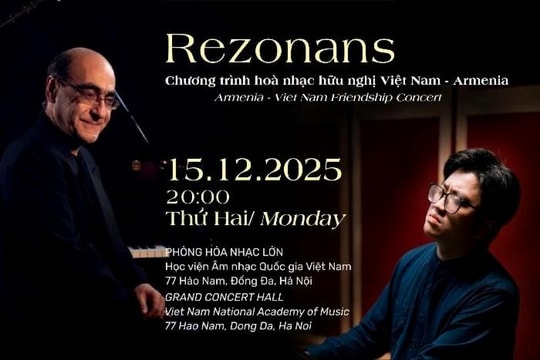 Đêm hòa nhạc đặc biệt kết nối hai nền văn hóa Việt Nam và Armenia