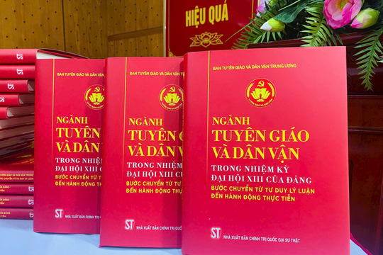 Ra mắt sách về công tác Tuyên giáo và Dân vận nhiệm kỳ Đại hội XIII của Đảng