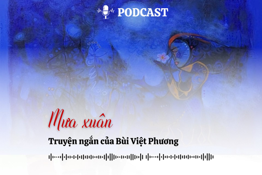 [Podcast] Truyện ngắn: Mưa xuân