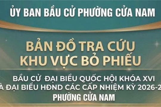 Phường Cửa Nam ra mắt bản đồ số tra cứu khu vực bỏ phiếu
