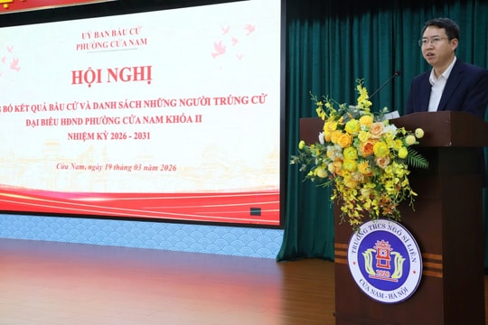 Phường Cửa Nam công bố kết quả bầu cử đại biểu HĐND phường