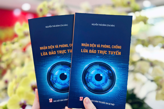 Cẩm nang nhận diện và phòng, chống lừa đảo trực tuyến