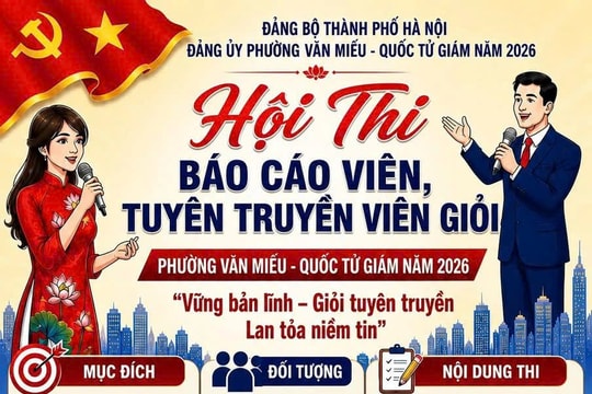 Phường Văn Miếu - Quốc Tử Giám tổ chức Hội thi "Báo cáo Tuyên truyền viên giỏi" năm 2026