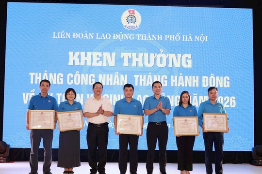 Công đoàn Hà Nội hoàn thành vượt mức các chỉ tiêu trong Tháng Công nhân 2026