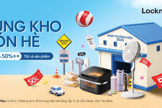 Săn deal Brand Day "giải nhiệt" hè tại kho LocknLock Long Hậu