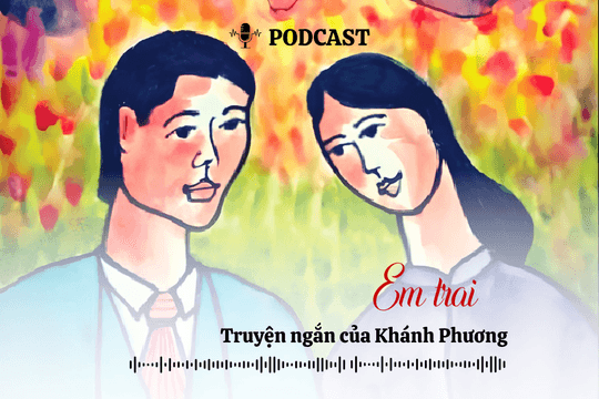 [Podcast] Truyện ngắn: Em trai
