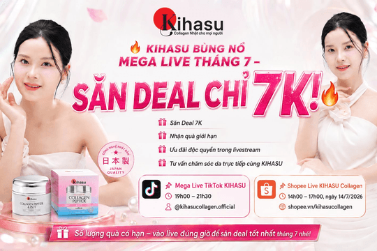 Kihasu bùng nổ Mega Live tháng 7 - Săn deal chỉ 7k cùng hàng trăm quà tặng hấp dẫn