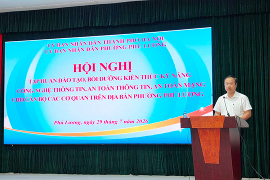 Phường Phú Lương tổ chức tập huấn, diễn tập bảo đảm an ninh mạng và an toàn thông tin năm 2026
