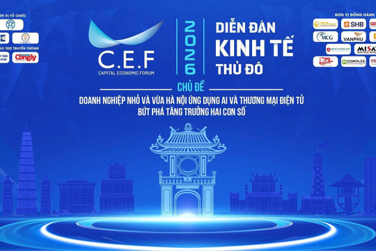 Diễn đàn Kinh tế Thủ đô 2026: Kỳ vọng tạo cú hích cho doanh nghiệp nhỏ và vừa Hà Nội