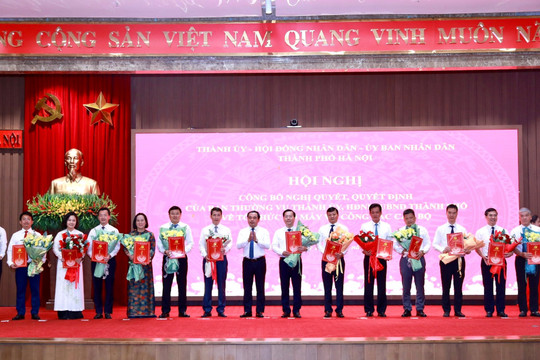 Tiếp tục tinh gọn bộ máy: Hà Nội kiến tạo động lực phát triển trong giai đoạn mới