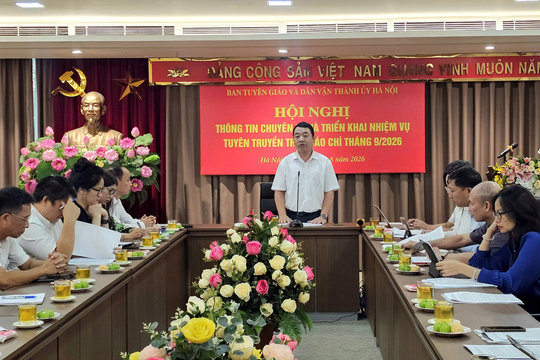 Công tác tuyên truyền chuyển biến rõ nét từ phản ánh thông tin sang truyền thông chính sách có chiều sâu