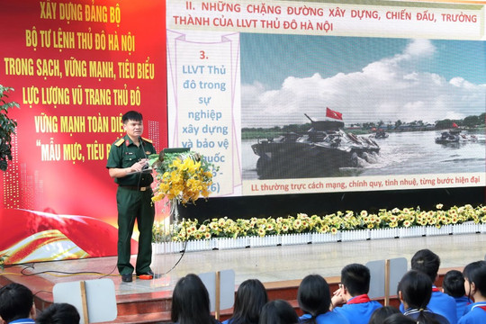 Bồi đắp niềm tự hào về truyền thống 80 năm Lực lượng vũ trang Thủ đô cho thế hệ trẻ