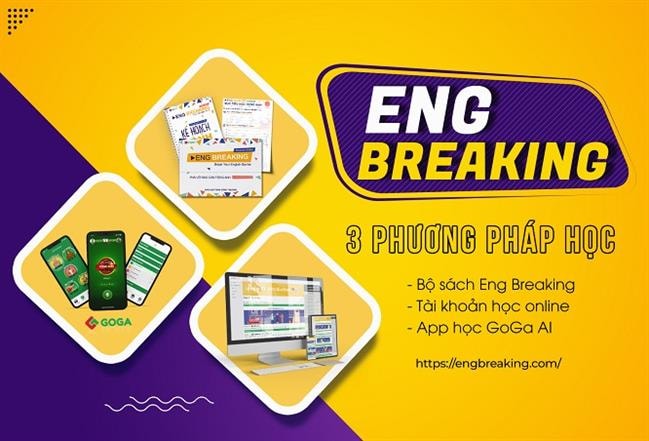 Giáo trình tiếng Anh Eng Breaking: Khi tinh thần tự học được tôn vinh