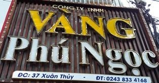 Số 37 Xuân Thủy, Cầu Giấy, Hà Nội: Công ty TNHH Vàng Phú Ngọc
