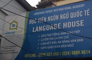 số 222 ngõ 1, ĐH Hà Nội, Nguyễn Trãi , Thanh Xuân, Hà Nội: Học viện ngôn ngữ quốc tế LANGUAGE HOUSE