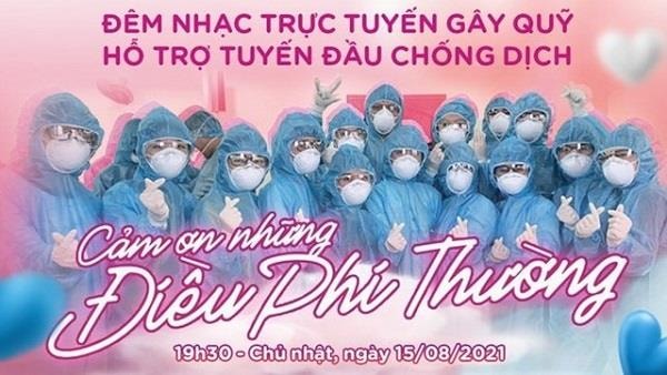 Đêm nhạc ''Cảm ơn những điều phi thường'' - tiếp sức tuyến đầu chống dịch