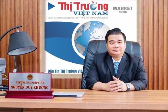 Ban Pháp luật Bản tin Thị trường Việt Nam có tân Trưởng Ban