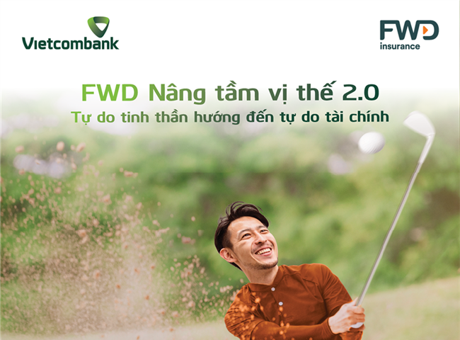 Vietcombank phối hợp với FWD ra mắt sản phẩm bảo hiểm liên kết đầu tư mới “FWD nâng tầm vị thế 2.0”