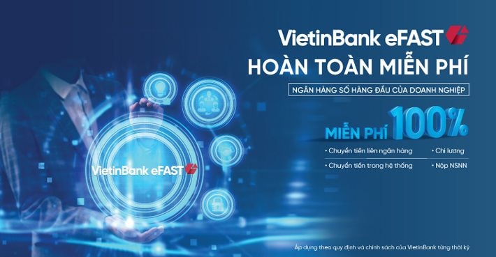 VietinBank ưu đãi Trợ lý tài chính eFAST miễn phí