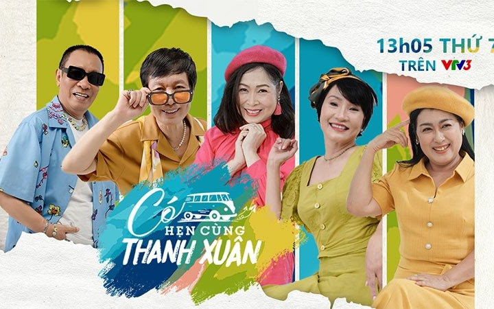 “Có hẹn cùng Thanh xuân”- Chương trình truyền hình thực tế dành cho người lớn tuổi