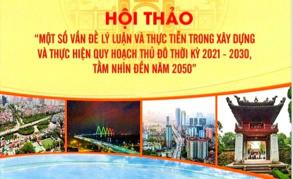 Sáng nay 21/11, Hà Nội tổ chức hội thảo khoa học về quy hoạch Thủ đô