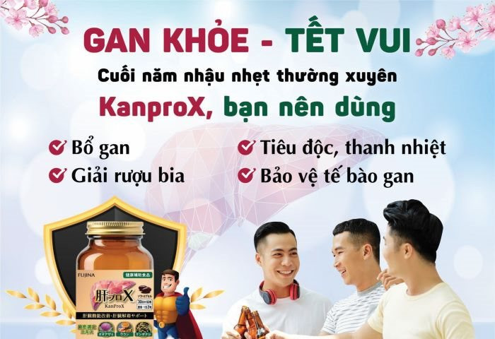 Bổ gan KanProX Chiến thần” bảo vệ lá gan mùa lễ Tết